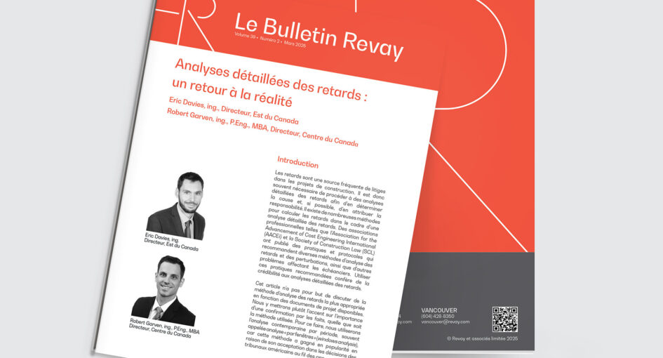 Nouveau Bulletin Revay – Analyses détaillées des retards : un retour à la réalité